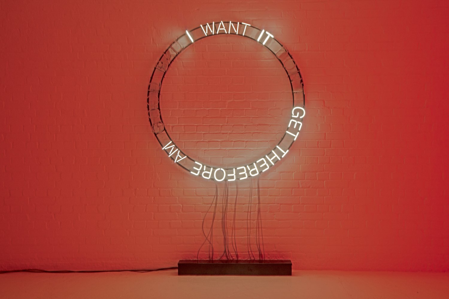 Claire Fontaine  Untitled (I want it I get it therefore I am good I want it I don’t get it therefore I am bad), 2014 10 mm. back-painted neon, framework, cables, sequencer and transformers, 150 x 150 x 5 cm 