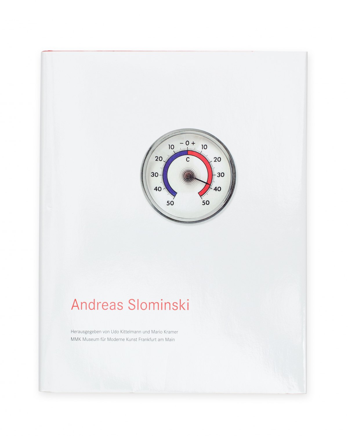 Andreas Slominski, Roter Sand und ein gefundenes Glück  Ed. by Udo Kittelmann & Mario Kramer, Catalogue, Museum Moderner Kunst. Frankfurt am Main 2007,187 p.  ISBN 978-3-86560-178-0