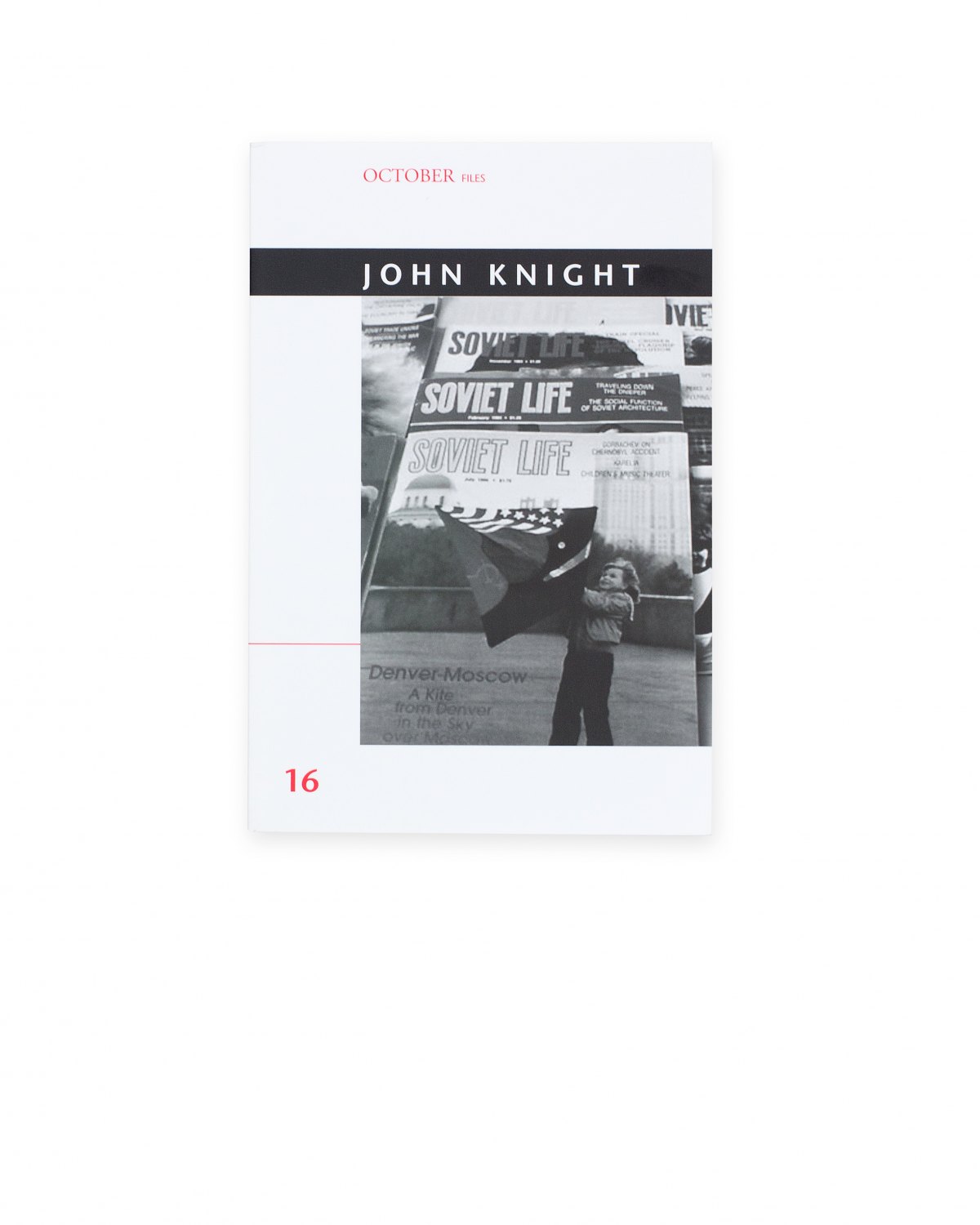 John Knight, October Files 16  ed. by André Rottmann, Cambridge 2014, 202 p.  ISBN 978-0-26252-568-8