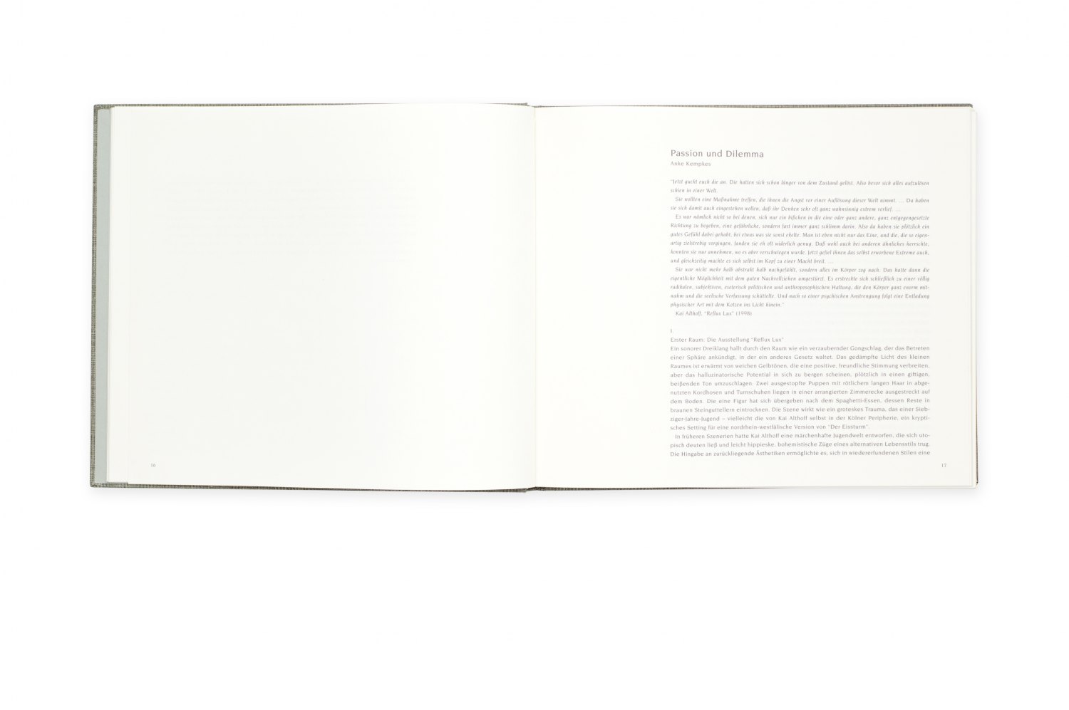 Kai Althoff, Gebärden und Ausdruck ed. Nicolaus Schafhausen, Berlin 2002, 197 p.  ISBN 978-0-97111-936-9