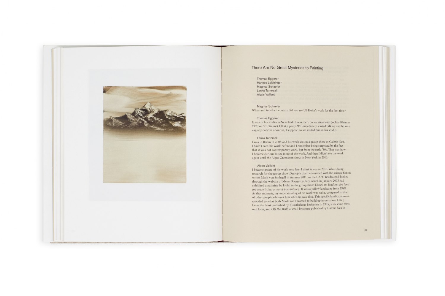 Ull Hohn, Foregrounds, Distances Edited by Hannes Loichinger, Magnus Schaefer, Catalogue, Sternberg Press, Berlin 2015, 332 p. ISBN 978-3-956791-56-7