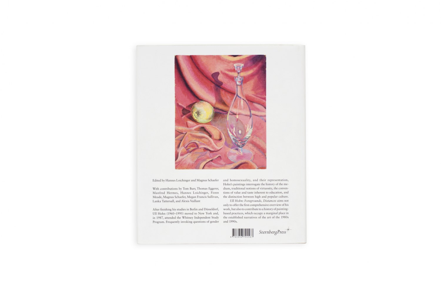 Ull Hohn, Foregrounds, Distances Edited by Hannes Loichinger, Magnus Schaefer, Catalogue, Sternberg Press, Berlin 2015, 332 p. ISBN 978-3-956791-56-7